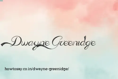 Dwayne Greenidge