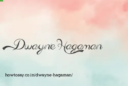 Dwayne Hagaman