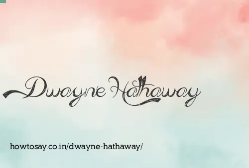 Dwayne Hathaway