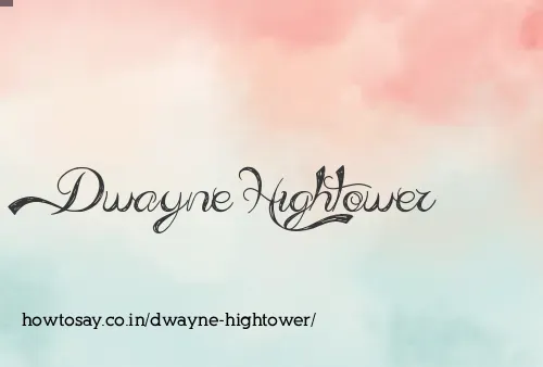 Dwayne Hightower