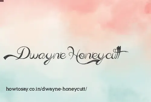 Dwayne Honeycutt