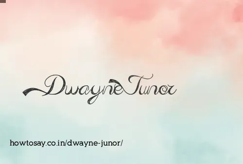 Dwayne Junor