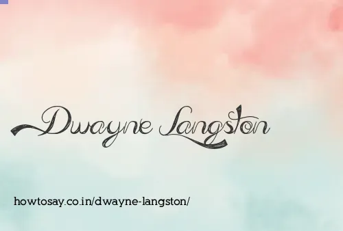 Dwayne Langston