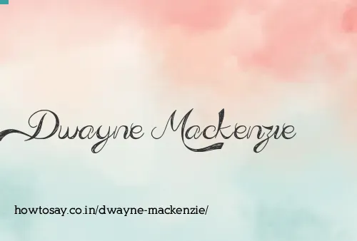 Dwayne Mackenzie