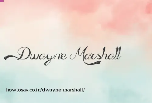 Dwayne Marshall