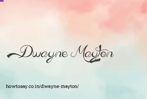 Dwayne Mayton
