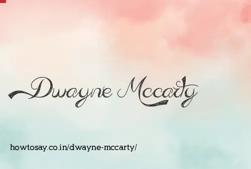 Dwayne Mccarty
