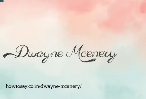 Dwayne Mcenery