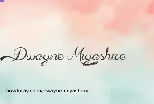 Dwayne Miyashiro