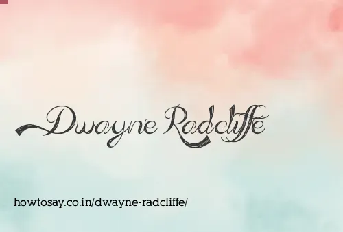 Dwayne Radcliffe