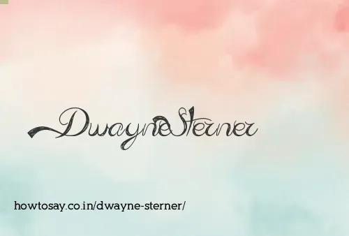 Dwayne Sterner