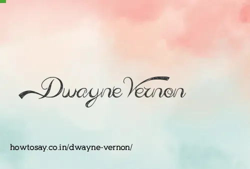 Dwayne Vernon