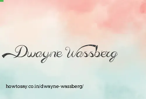Dwayne Wassberg
