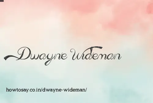 Dwayne Wideman