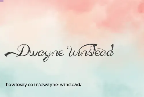 Dwayne Winstead