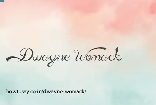 Dwayne Womack