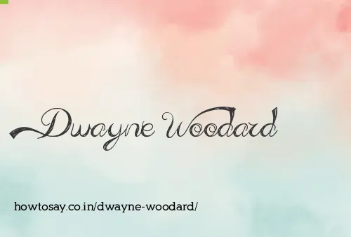 Dwayne Woodard