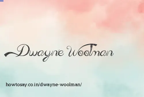 Dwayne Woolman