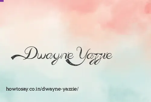 Dwayne Yazzie
