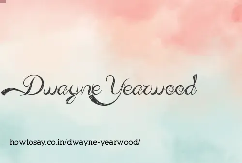 Dwayne Yearwood