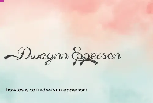 Dwaynn Epperson