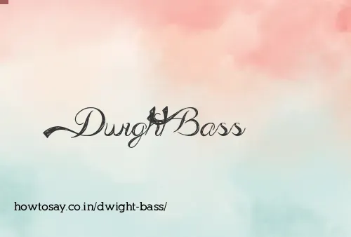 Dwight Bass