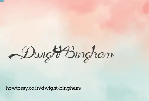 Dwight Bingham