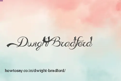 Dwight Bradford
