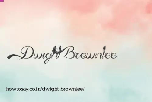Dwight Brownlee