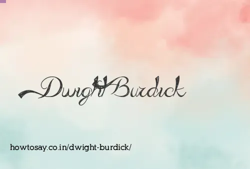 Dwight Burdick