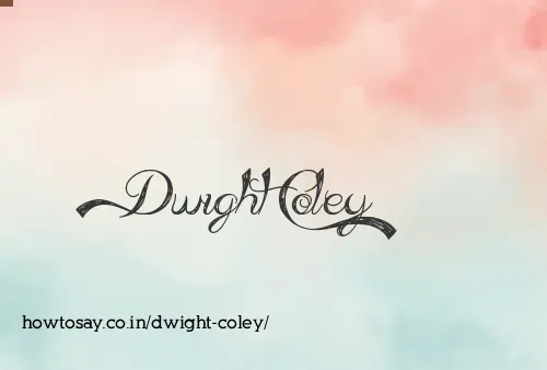 Dwight Coley