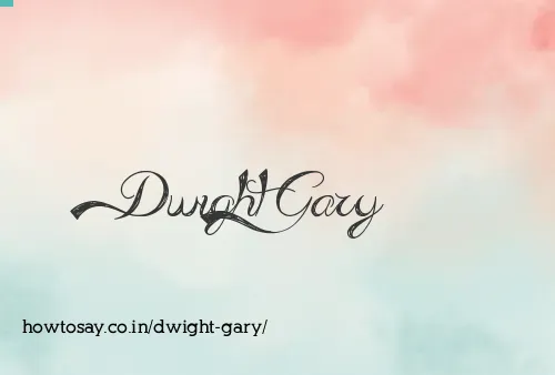 Dwight Gary