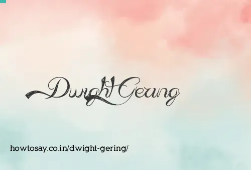 Dwight Gering