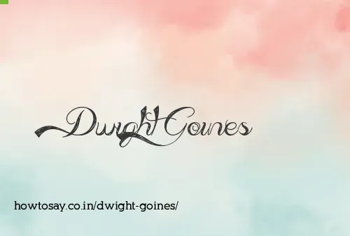 Dwight Goines