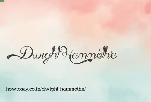Dwight Hammothe