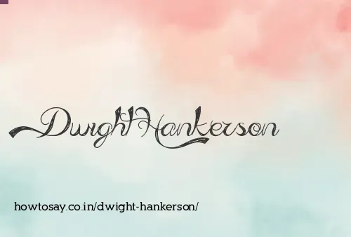 Dwight Hankerson