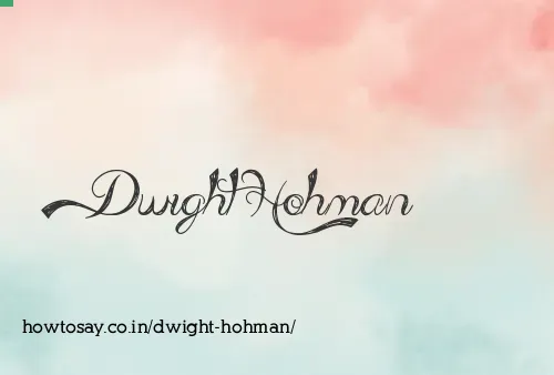 Dwight Hohman