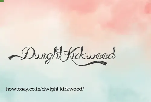 Dwight Kirkwood