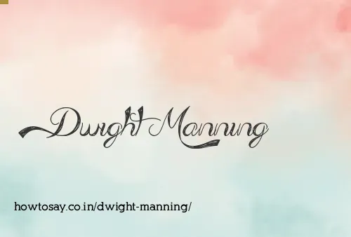 Dwight Manning