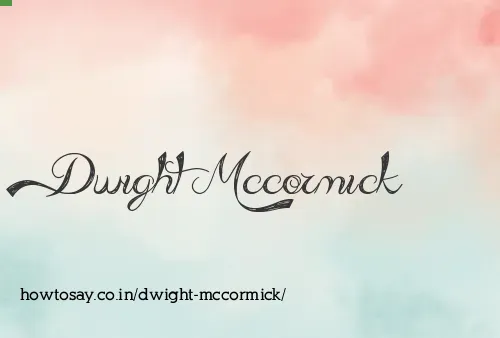 Dwight Mccormick