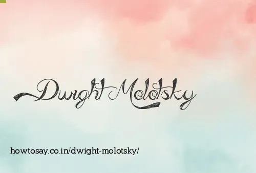 Dwight Molotsky