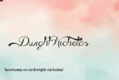 Dwight Nicholas