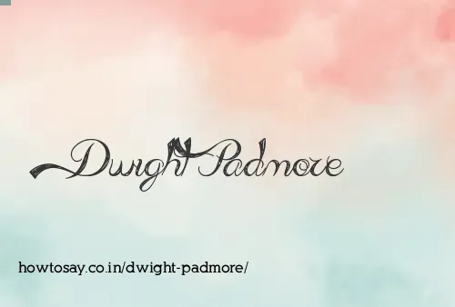 Dwight Padmore
