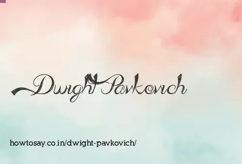 Dwight Pavkovich