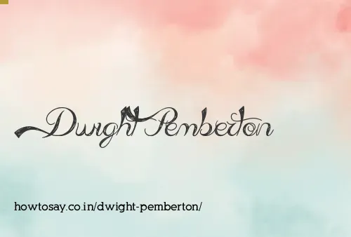 Dwight Pemberton