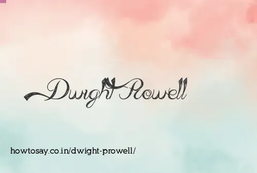 Dwight Prowell