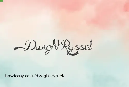 Dwight Ryssel