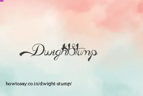 Dwight Stump