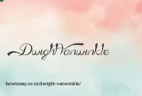 Dwight Vanwinkle