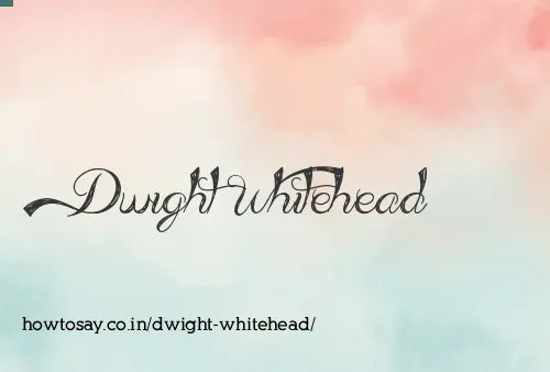 Dwight Whitehead